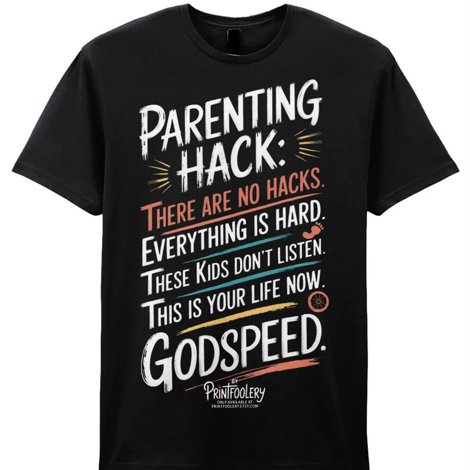 Mens Fashion Hacks - Funny Parenting Hack T Shirt Relatable